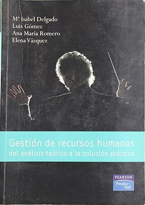Seller image for Gestin de recursos humanos del anlisis terico a la solucin prctica for sale by Librera Alonso Quijano
