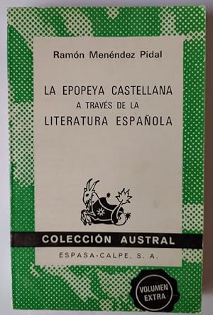 Imagen del vendedor de La epopeya castellana a travs de la literatura espaola. a la venta por La Leona LibreRa