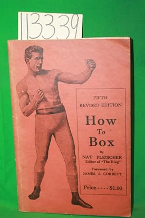 Image du vendeur pour How to Box mis en vente par Princeton Antiques Bookshop