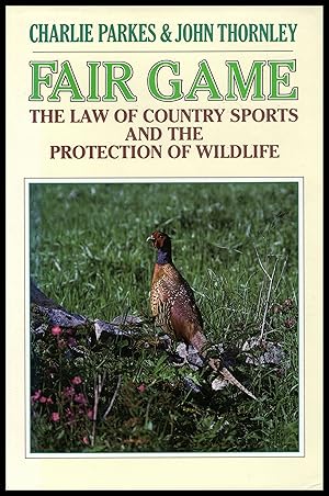 Seller image for Fair Game: The Law Of The Country Sport's And The Protection of Wildlife - 1987 for sale by Artifacts eBookstore