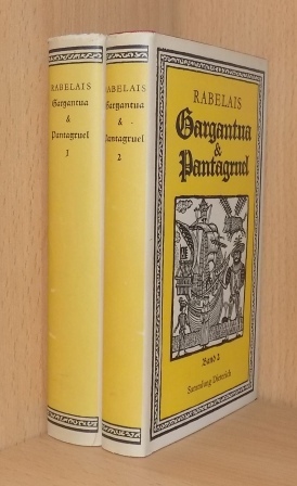 Gargantua und Pantagruel - Vollständige Ausgabe.