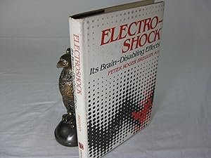 Seller image for ELECTROSHOCK: Its Brain-Disabling Effects for sale by Frey Fine Books