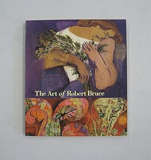Imagen del vendedor de The Art of Robert Bruce a la venta por Midway Book Store (ABAA)