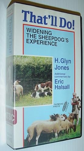 Image du vendeur pour That'll Do! - Widening the Sheepdog's Experience - 50 Minute VHS Video Tape in Case mis en vente par RareNonFiction, IOBA