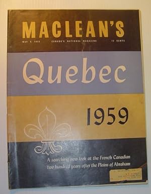 Maclean's Magazine, May 9, 1959 - A Searching New Look at the French Canadian