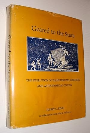 Seller image for Geared to the Stars: The Evolution of Planetariums, Orreries, and Astronomical Clocks for sale by RareNonFiction, IOBA