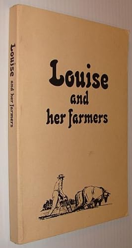 Louise (Manitoba) and Her Farmers