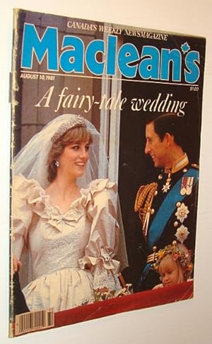 Immagine del venditore per Maclean's - Canada's Weekly Newsmagazine - August 10, 1981 - Royal Wedding venduto da RareNonFiction, IOBA