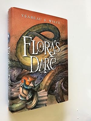 Flora's Dare How a Girl of Spirit Gambles all to Expand Her Vocabulary, Confront a Bouncing Boy T...