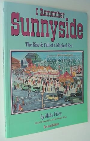 Seller image for I Remember Sunnyside : The Rise and Fall of a Magical Era for sale by RareNonFiction, IOBA