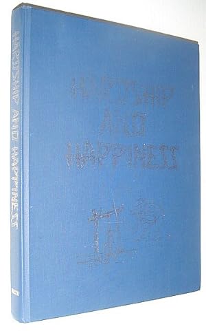 Hardship and Happiness: Manitoba Local History of the Steep Rock, Hilbre, Faulkner, Grahamdale an...
