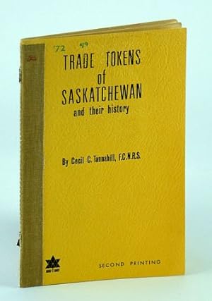 Trade Tokens of Saskatchewan and Their History