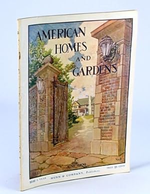 American Homes and Gardens Magazine, June 1909, Volume VI, No. 6 - "Braemar," the House of Mrs. M...