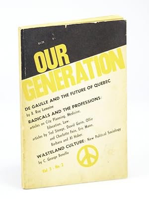 Our Generation, September [Sept.] 1967, Volume 5, Number 2 - De Gaulle and the Future of Quebec