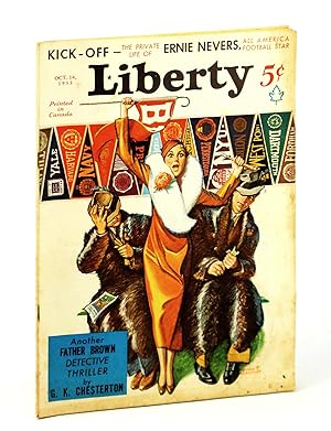 Seller image for Liberty Magazine, October [Oct.] 14, 1933, Vol. 10, No. 41 - The Private Life of Football Star Ernie Nevers for sale by RareNonFiction, IOBA