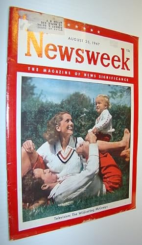 Newsweek Magazine, August 25, 1947 - Cover Photo of The Wildcatting McCrarys