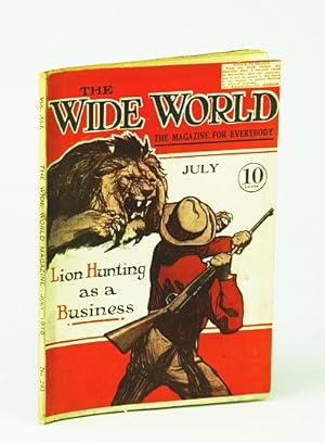 The Wide World - The Magazine For Everybody, July 1918, No. 243, Vol. XLI - Exploring Eastern Kar...