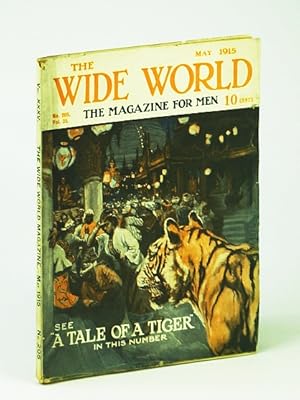 Seller image for The Wide World - The Magazine For Men, May 1915, No. 205, Vol. 35 - Across the Andes on Foot / Anso the Inaccessible for sale by RareNonFiction, IOBA