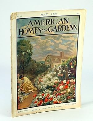 American Homes and Gardens Magazine, May 1909, Vol. XI, No. 5: "Fernbrook," The Summer Home of Th...