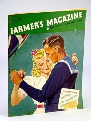 Farmer's Magazine, June, 1942, Volume XXXIX, No. 6 - Devoted to the Interests of Agriculture in O...