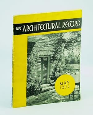 Seller image for The Architectural Record (Magazine), May 1932, Vol 71, No. 5 - Cover Photo of the House of William B. Hart of Los Angeles for sale by RareNonFiction, IOBA