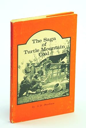 Seller image for The Saga of Turtle Mountain Coal for sale by RareNonFiction, IOBA