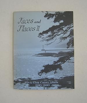 Image du vendeur pour Faces and Places II A Cook County Album 1930-1960 mis en vente par Midway Book Store (ABAA)