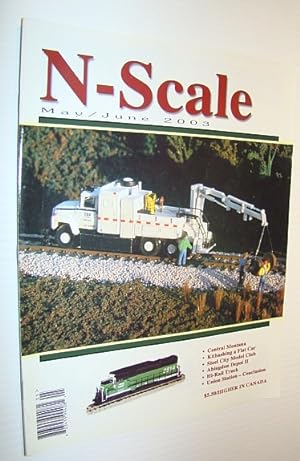 Seller image for N-Scale Magazine May/June 2003, Vol. 15 No. 3 for sale by RareNonFiction, IOBA