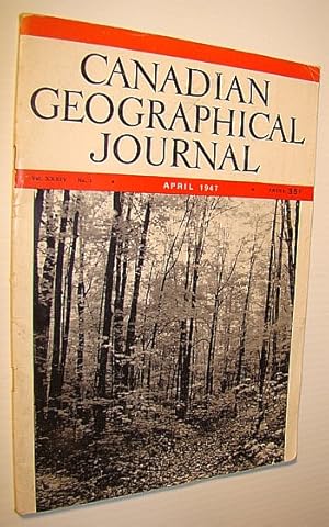 Image du vendeur pour Canadian Geographical Journal, April, 1947 - Paddlewheels on the St. John mis en vente par RareNonFiction, IOBA