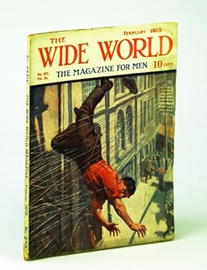 Seller image for The Wide World - The Magazine For Men, February (Feb.) 1915, No. 202, Vol. 34 - The Girl-Man / A Journey Into Arabistan for sale by RareNonFiction, IOBA