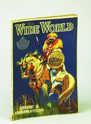 Image du vendeur pour The Wide World - True Stories of Adventure, May 1927, No. 349, Vol. LIX - Trekking in Unknown Abyssinia / Elephant Hunt in Canada mis en vente par RareNonFiction, IOBA