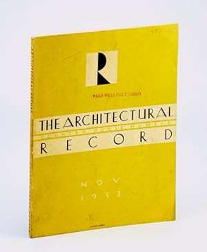 Imagen del vendedor de The Architectural Record (Magazine), November (Nov.) 1932, Vol 72, No. 5 - Country House Number a la venta por RareNonFiction, IOBA