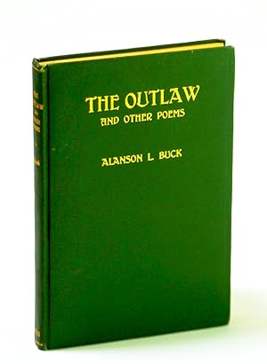 Seller image for The Outlaw and Other Poems for sale by RareNonFiction, IOBA