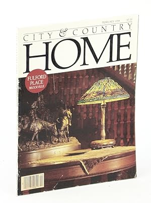 Seller image for City and Country Home Magazine, February [Feb.] 1988 - Fulford Place, Brockville for sale by RareNonFiction, IOBA
