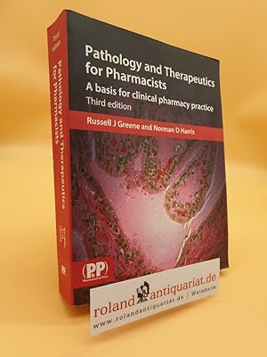 Immagine del venditore per Pathology and Therapeutics for Pharmacists: A Basis for Clinical Pharmacy Practice venduto da Roland Antiquariat UG haftungsbeschrnkt