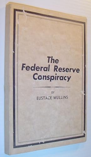 Imagen del vendedor de The Federal Reserve Conspiracy a la venta por RareNonFiction, IOBA