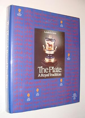 Seller image for The Plate: A Royal Tradition for sale by RareNonFiction, IOBA
