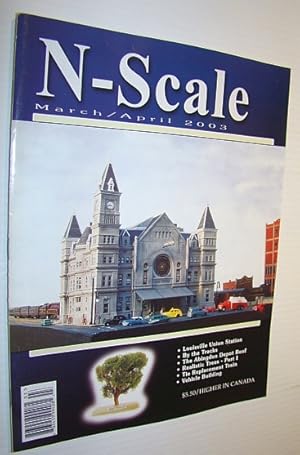 Seller image for N-Scale Magazine March/April 2003, Vol. 15 No. 2 for sale by RareNonFiction, IOBA