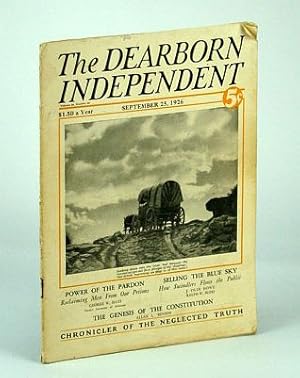 Seller image for The Dearborn Independent - Chronicler of the Neglected Truth, September (Sept.) 25, 1926 - Taxes, Taxes, Taxes! for sale by RareNonFiction, IOBA