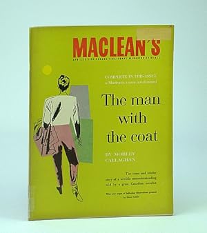Bild des Verkufers fr Maclean's, Canada's National Magazine, April (Apr.) 16, 1955 - The Man With the Coat (Complete in This issue) zum Verkauf von RareNonFiction, IOBA