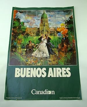 Seller image for Canadian Airlines International (CAI) Advertising Poster - Buenos Aires (Argentina) (ADV116 7/87) - With Colour Illustration By Stewart Sherwood for sale by RareNonFiction, IOBA