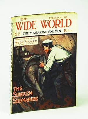 Seller image for The Wide World - The Magazine For Men, February (Feb.) 1916, No. 214, Vol. 36 - Building a Transcontinental Telephone Line / The Fetish Man's Downfall for sale by RareNonFiction, IOBA