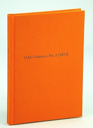 Seller image for DAG Volumes: No. 2 (Two) (2013) for sale by RareNonFiction, IOBA