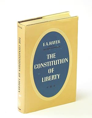 Bild des Verkufers fr The Constitution of Liberty zum Verkauf von RareNonFiction, IOBA