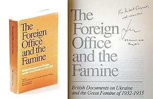 Image du vendeur pour The Foreign Office and the Famine: British Documents on Ukraine and the Great Famine of 1932-1933 - Robert Conquest's Copy mis en vente par RareNonFiction, IOBA