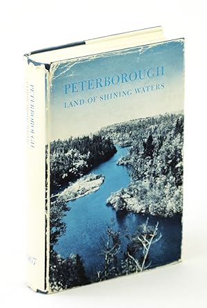 Imagen del vendedor de Peterborough [Ontario] Land of Shing Waters: An Anthology a la venta por RareNonFiction, IOBA