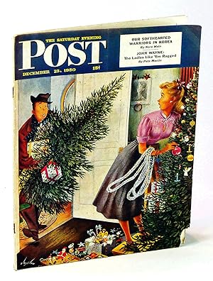 Seller image for The Saturday Evening Post, December [Dec.] 23, 1950 - John Wayne / Our Softhearted Warriors in Korea for sale by RareNonFiction, IOBA
