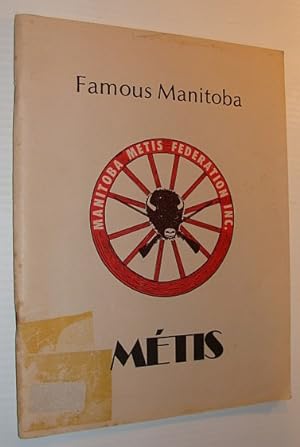 Seller image for Famous Manitoba Metis for sale by RareNonFiction, IOBA