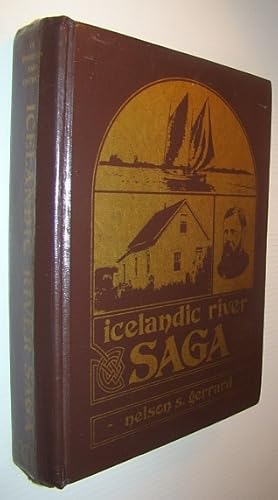 Seller image for Icelandic River Saga - History of Riverton, Manitoba and District for sale by RareNonFiction, IOBA