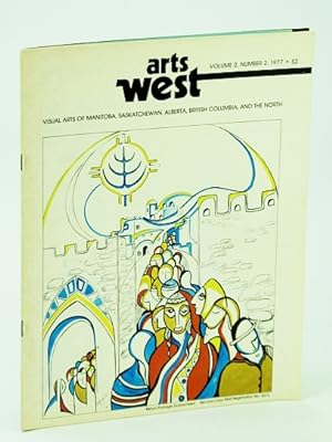 Seller image for Arts West Magazine - Visual Arts of Manitoba, Saskatchewan, British Columbia, Alberta and the North, Volume 2, Number 2, 1977 - Daphne Odjig for sale by RareNonFiction, IOBA